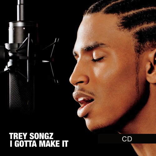 Trey songz i gotta make it album zip